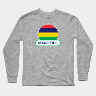 Mauritius Country Badge - Mauritius Flag Long Sleeve T-Shirt